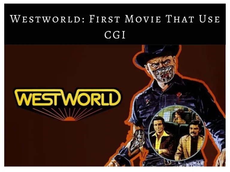 Westworld First Movie That Use CGI