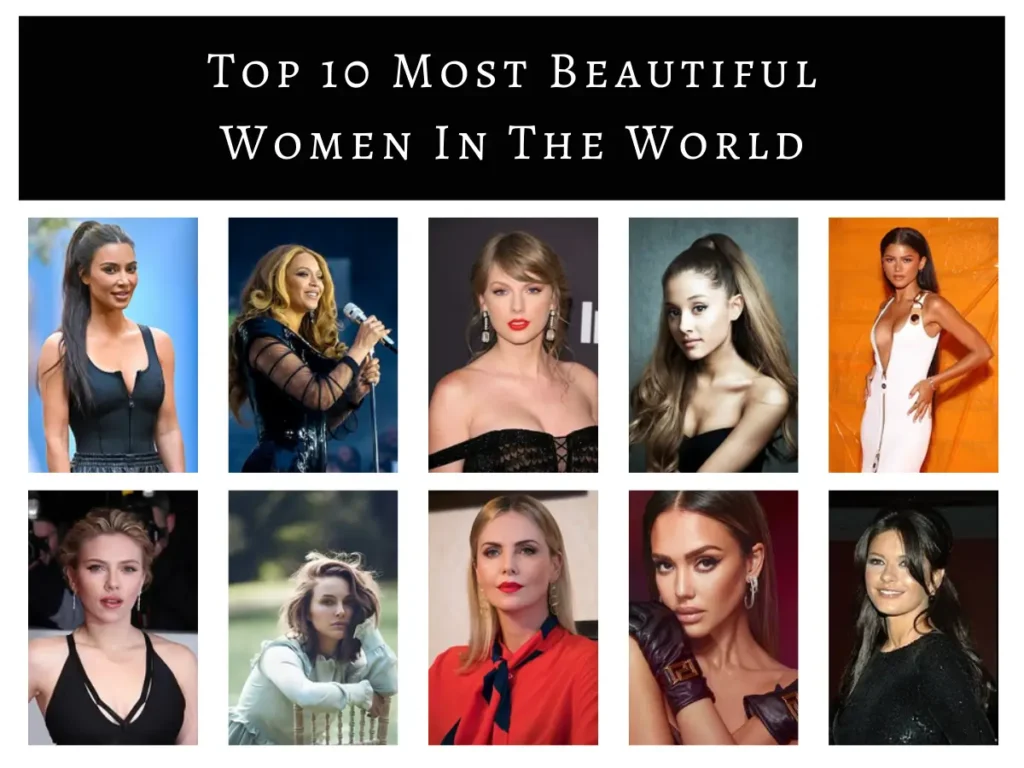 Top 10 Most Beautiful Women In The World