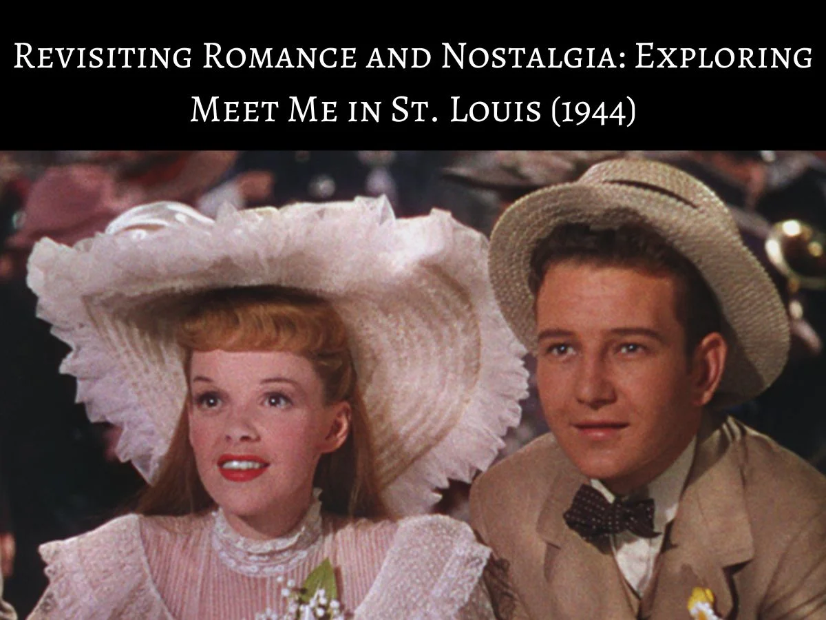 Meet Me in St. Louis (1944)