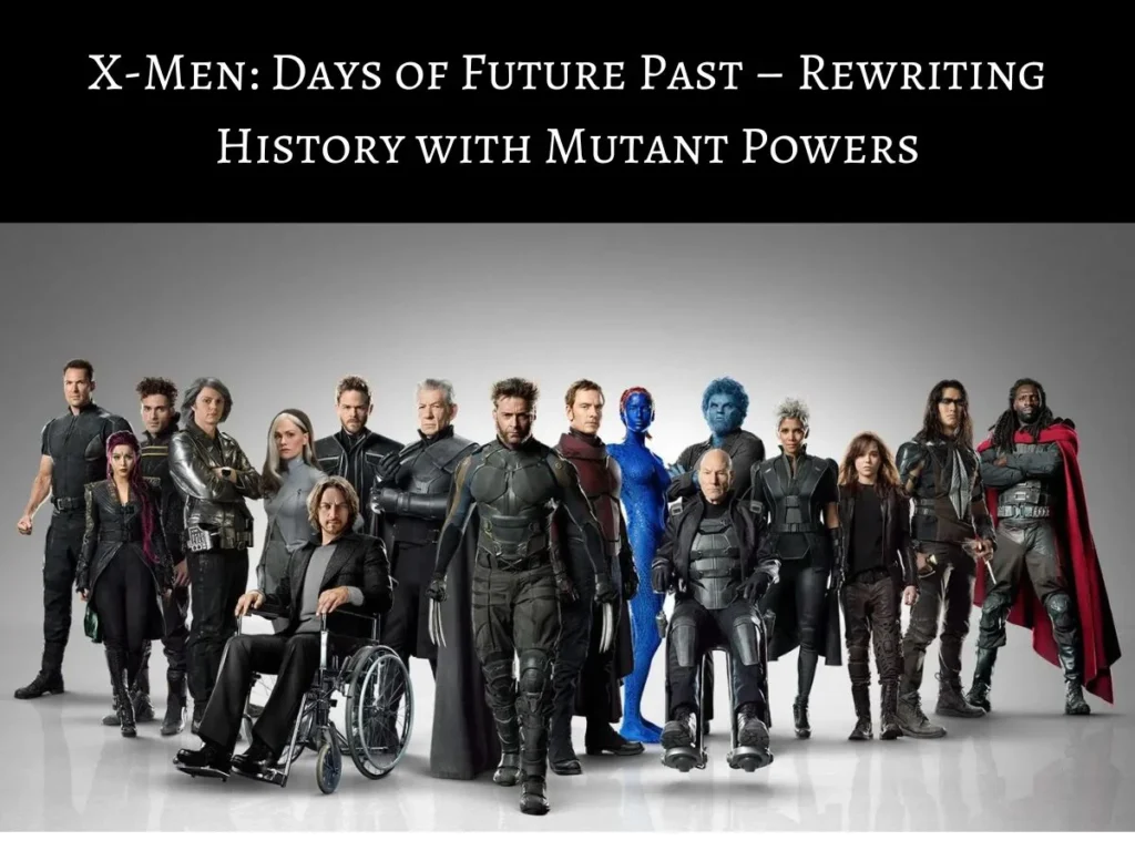 X-Men: Days of Future Past