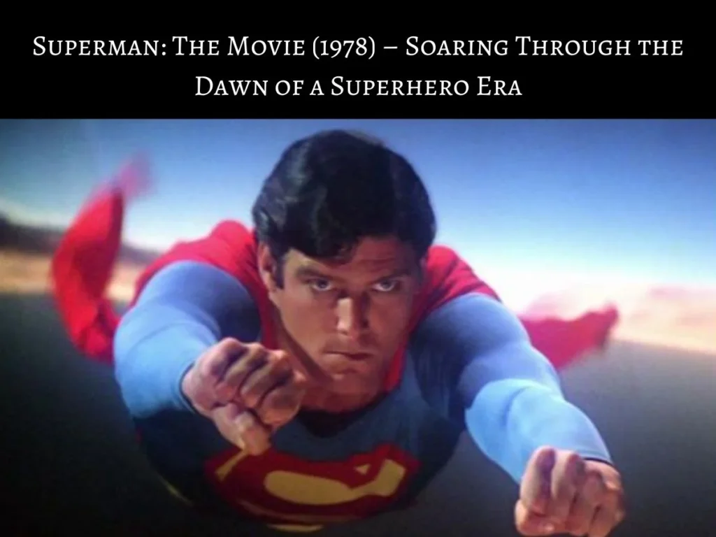 Superman: The Movie (1978)