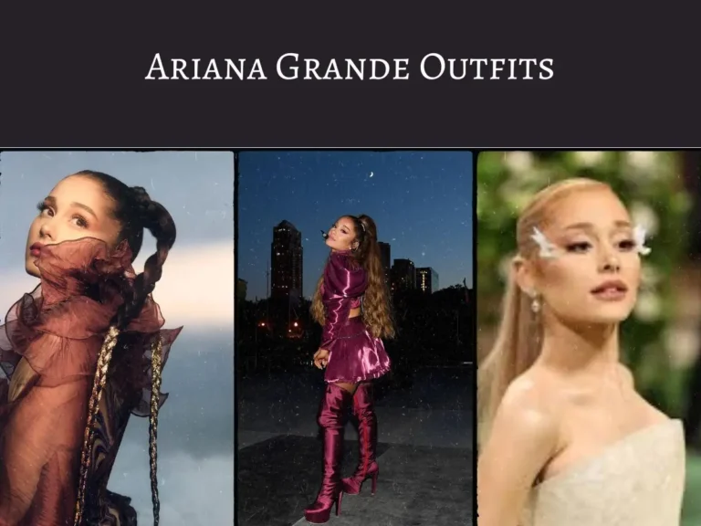 Ariana Grande Outfits