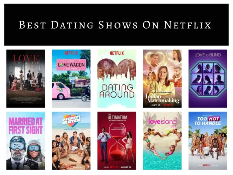 Best Dating Shows On Netflix Of All Time