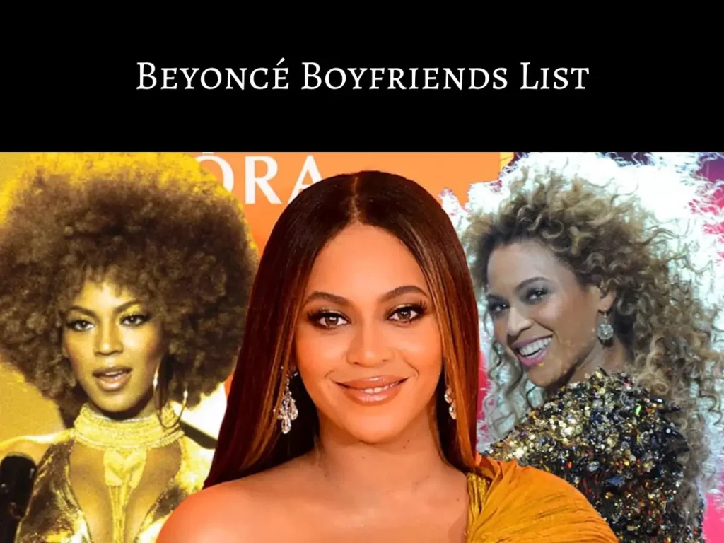 Beyoncé Boyfriends List