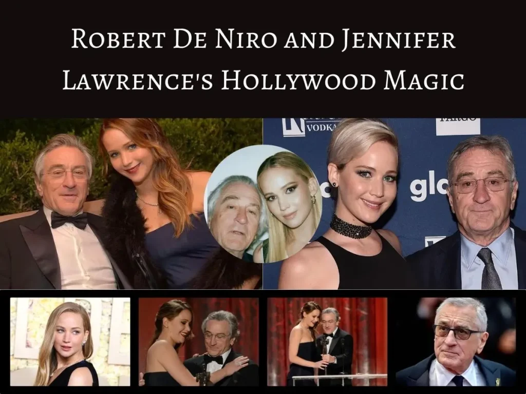 Robert De Niro and Jennifer Lawrence