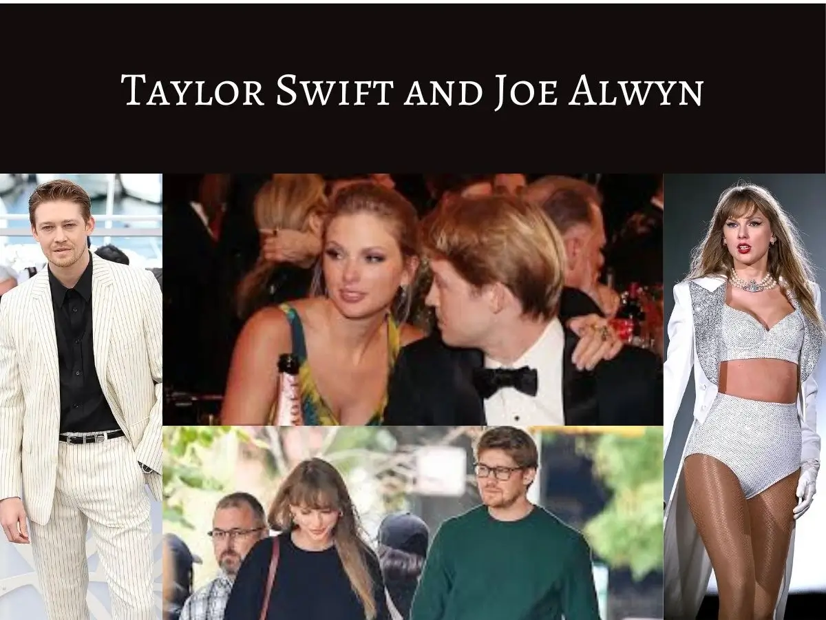 Taylor Swift and Joe Alwyn