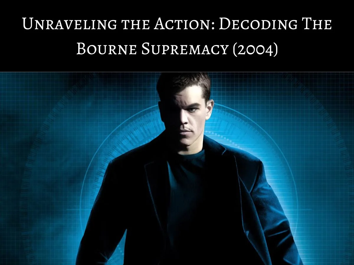 The Bourne Supremacy