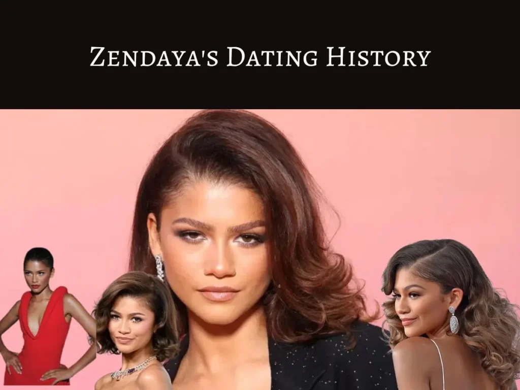 Zendaya's Dating History